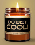 Motivations-Botschafts Kerze "Du bist COOL!" Duft: Feige-Vanille